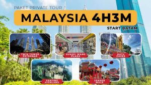 Paket Tour Malaysia Only 4 Hari 3 Malam Start Batam