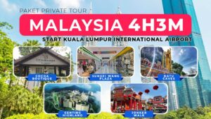 Paket Tour Malaysia Only 4 Hari 3 Malam Start KLIA