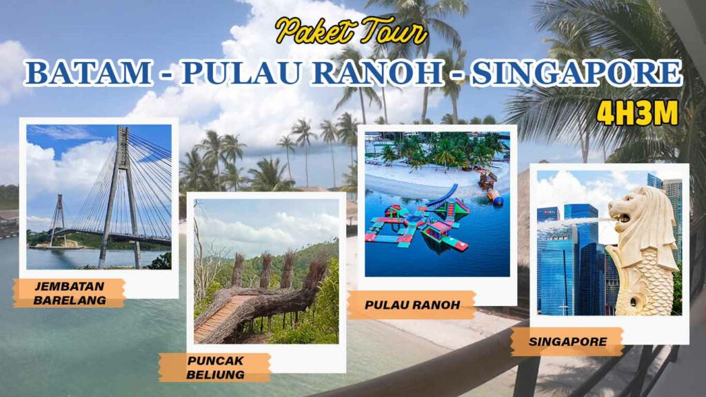 ADULAM-TRAVEL-(Website)---Batam-Pulau-Ranoh-Singapore-4H3M