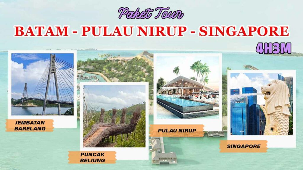 ADULAM-TRAVEL-(Website)---Batam-Pulau-Nirup-Singapore-4H3M