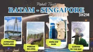 Paket Tour 3 Hari 2 Malam (Batam-Singapore)