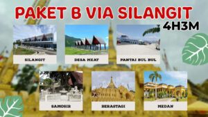 Paket B Via Silangit 4 Hari 3 Malam (Silangit-Desa Meat-Pantai Bul-Bul-Samosir-Berastagi-Medan Tour)