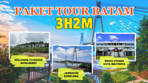 Paket Tour 2 Hari 1 Malam (Batam Only)